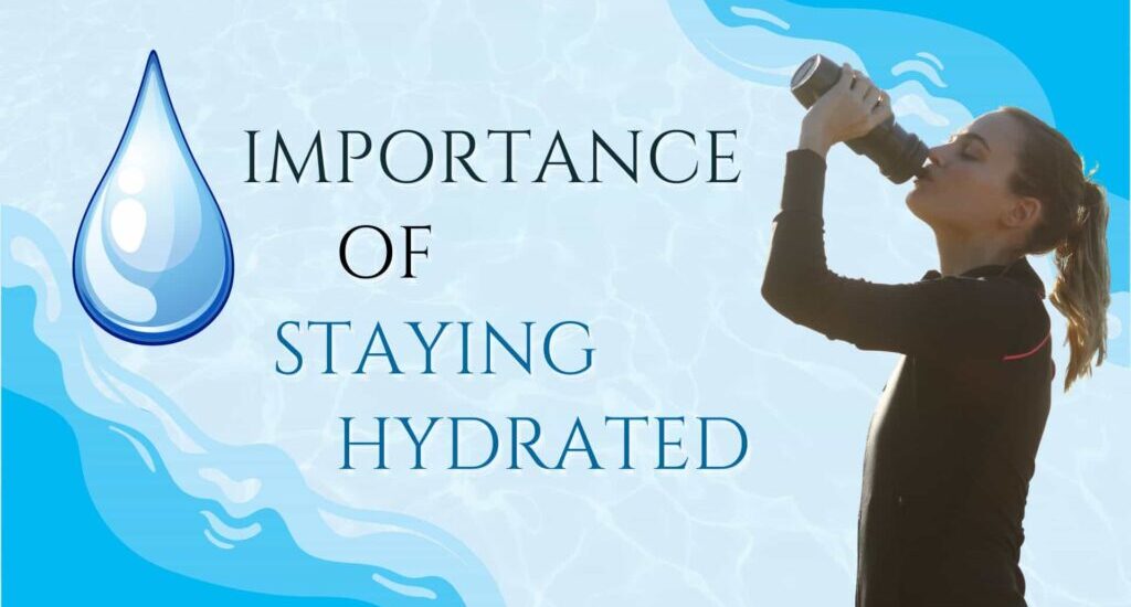 Benefits and Tips for Staying Properly Hydrated