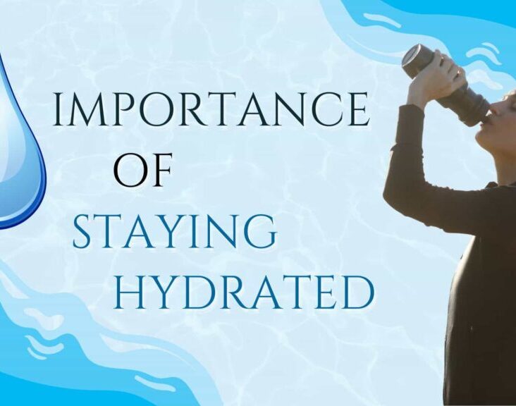 Benefits and Tips for Staying Properly Hydrated